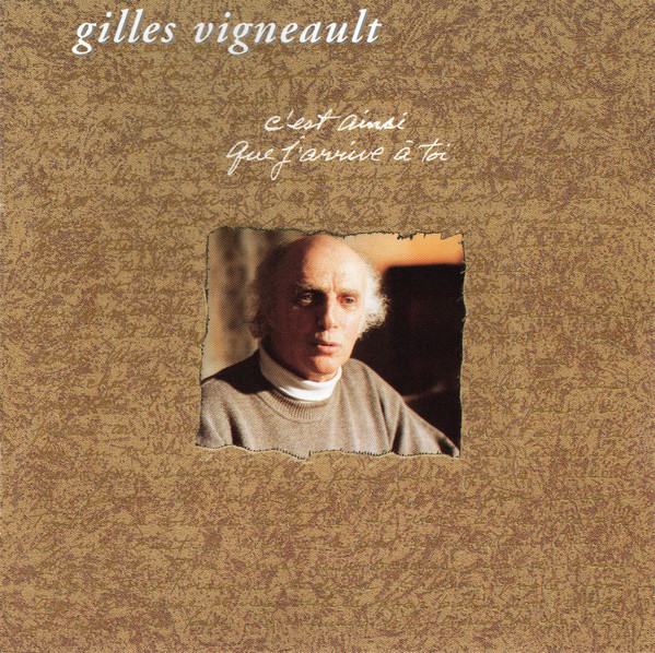 C'est Ainsi Que J'Arrive À Toi