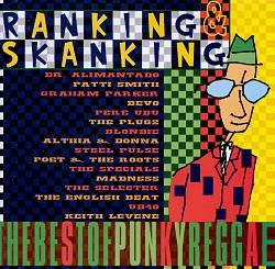 Ranking & Skanking: The Best Of Punky Reggae