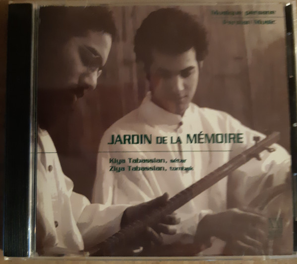 Persian Music / Musique Persane - Jardin De La Mémoire