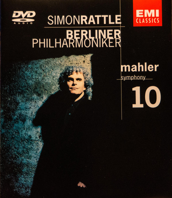 Symphony No.10 - Gustav Mahler, Sir Simon Rattle, Berliner Philharmoniker