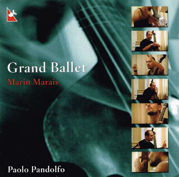 Paolo Pandolfo - Grand Ballet