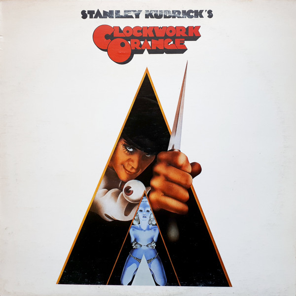 Stanley Kubrick's A Clockwork Orange